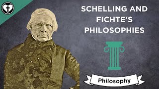 The Philosophies of Fichte and Schelling [upl. by Isaacs]