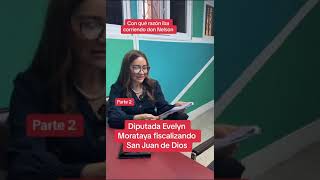 corrupción Parte 2 Fiscalizando el hospital San Juan de Dios  diputada Evelyn Morataya urgente [upl. by Lynn677]