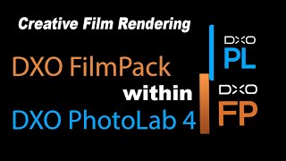 DXO FILM PACK 5 within DXO PHOTOLAB 4 Creative Film Rendering Tutorial [upl. by Asi6]