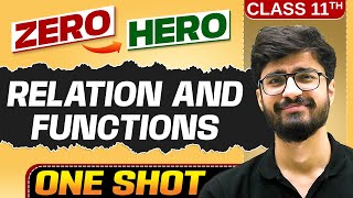 Relation And Functions  Full Chapter in ONE SHOT  Chapter 2  Class 11 Maths 🔥 [upl. by Saretta]