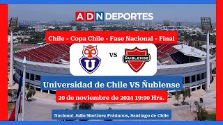 U de Chile vs Ñublense  Copa Chile 2024 [upl. by Glassco871]