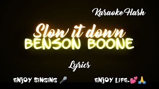 Slow it down  Benson Boone Lyrics Song with Lyrics [upl. by Goodman35]