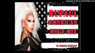 RUPAUL AMERICAN MEGAMIX [upl. by Hairahcaz]