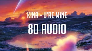 kina ft Shiloh – ure mine 「 8D Audio」✔ [upl. by Atiluap]