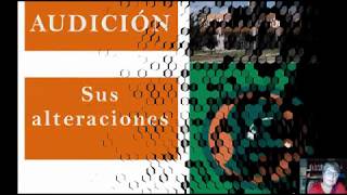 La audición y sus alteraciones Primera parte [upl. by Adeirf]