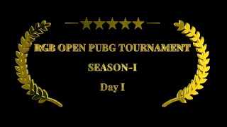 RGB OPEN PUBG TOURNAMENT  DAY 1 [upl. by Assertal]