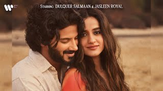 Heeriye Song by Arijit Singh amp Jasleen Royal  Dulquer Salmaan [upl. by Luke]