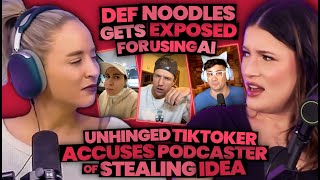 Def Noodles RETURN Gets EXPOSED As AI  Unhinged Tiktoker Claims Podcaster of STOLE His Idea 193 [upl. by Vowel]