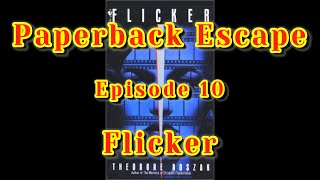 Paperback Escape Episode 10  Flicker [upl. by Erskine]