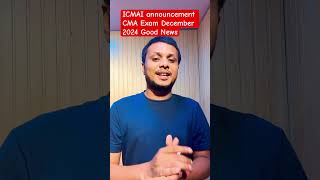 ICMAI Announcement CMA exam December 2024 [upl. by Eitteb3]