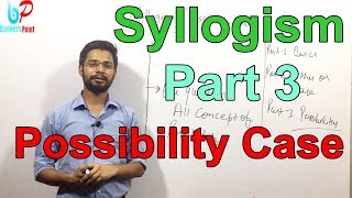 Syllogism Possibility Case  Part 3  SBI Clerk  PO  IBPS  RRB [upl. by Forta]