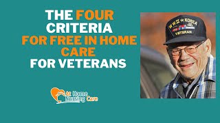 The Criteria for Free Veteran In Home Care [upl. by Jemma906]