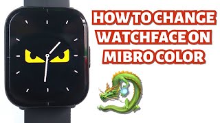 HOW TO CHANGE WATCHFACE ON MIBRO COLOR  TUTORIAL  ENGLISH [upl. by Cornall]