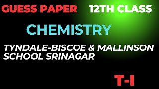 Important questions in Chemistry T1 Tyndale Biscoe Mallinson School Srinagar Zubair Nengroo [upl. by Ahsinam]