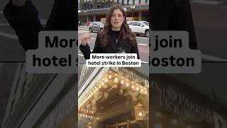 Bostons hotel workers strike has now doubled in size boston news shorts [upl. by Darlleen]