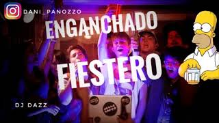 ENGANCHADO FIESTERO 2019 LO MAS NUEVO 2019 PREVIA MIX  DJ DAZZ [upl. by Greerson]