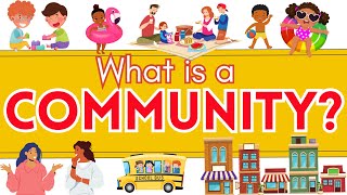 What is a Community  Communities and Neighborhoods  Social Studies for Kids [upl. by Ramon957]