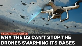 Why the US cant stop the drone swarms flying over its military bases [upl. by Remliw]