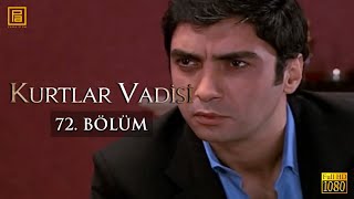 Kurtlar Vadisi 72 Bölüm  FULL HD YENİ [upl. by Oicnaneb]