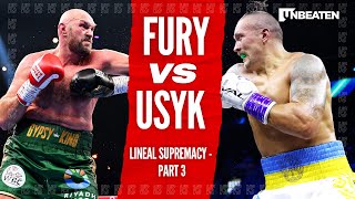 Fury vs Usyk Lineal Supremacy  Part 3 [upl. by Flanders]