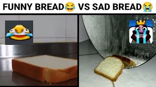 Funny Bread😂 VS Sad Bread😭 [upl. by Colon45]