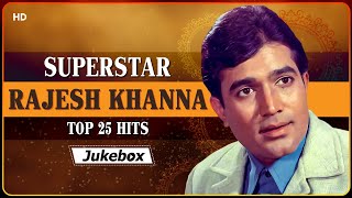 राजेश खन्ना के सुपरहिट गाने  Top 25 Hits Rajesh Khanna  Evergreen Songs [upl. by Lieno491]