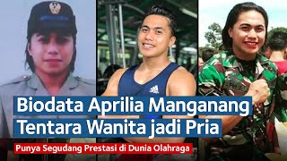 Biodata Lengkap Aprilia Manganang Tentara Wanita Berubah jadi Pria Punya Segudang Prestasi [upl. by Thursby]