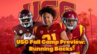 USC Fall Camp Preview Ep 2  Running Backs [upl. by Neved987]