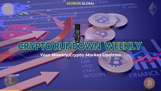 Crypto News Roundup  Oct 13  19 2024  Crypto Rundown Weekly [upl. by Brody]