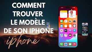 Comment trouver le modèle la version et dautres détails de son iPhone [upl. by Nrek]