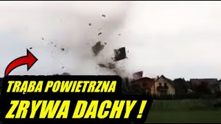 TRĄBA POWIETRZNA ZRYWA PONAD 20 DACHÓW SZOK ŻYWIOŁ  NISZCZYCIEL Kaniów 07062020 [upl. by Sami]