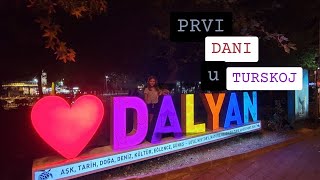 PRVI DANI NA ODMORU u DALYANu Shopping Doručak Nas mali grad home tour [upl. by Aiclid]