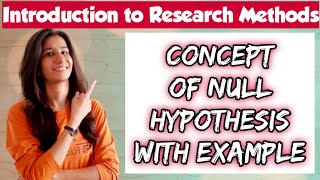 Concept of Null Hypothesis with example  In Detail  MEdUGC NETSET  Inculcate Learning [upl. by Cacie550]