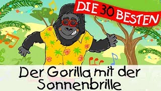 🏞️ Der Gorilla mit der Sonnenbrille  Partylieder zum Mitsingen und Bewegen  Kinderlieder [upl. by Naimaj200]