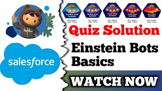 Einstein Bots Basics  Salesforce Trailhead  Quiz Solution [upl. by Ralaigh352]