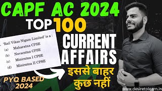 CAPFAC TOP 100 CURRENT AFFAIRS  BY SAGAR SIR [upl. by Wolfram]