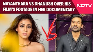 Nayanthara Slams Dhanush For Rs 10 Crore Lawsuit Over His Films Footage In Her Netflix Documentary [upl. by Erlene]