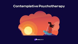 Contemplative Psychotherapy [upl. by Nahgaem]