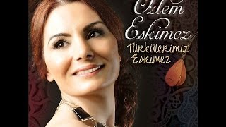 Özlem Eskimez Yol Ver Dağlar Yeni Albüm 2014 [upl. by Ahsym]