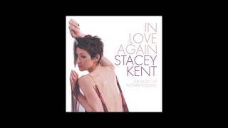 Stacey Kent  This Cant Be Love [upl. by Eelrefinnej272]