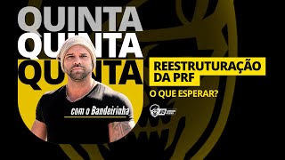 CONCURSO PRF O Que Esperar da REESTRUTURAÇÃO DA PRF [upl. by Harikahs]