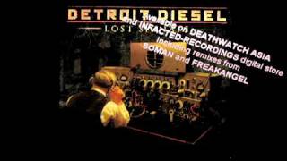 Detroit Diesel  Lost Signal [upl. by Haneekas]