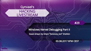 Hacking Livestream 29 Windows Kernel Debugging Part II [upl. by Sarajane]