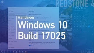 Windows 10 build 17025 Handson with Fluent Design Settings and more [upl. by Ellette]