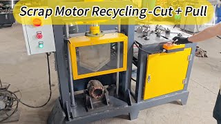 Efficient Scrap Motor Recycling The Cut  Pull Technique Explainedrecycling [upl. by Eendyc469]