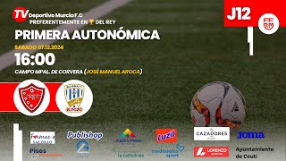 DEPORTIVO MURCIA FC 🆚 ALHAMA CLUB DE FUTBOL quotAquot  JORNADA 12 PRIMERA AUTONÓMICA [upl. by Balcke]