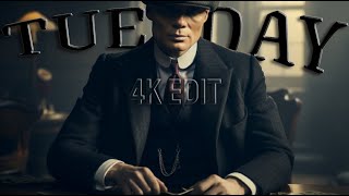 ALL POSSIBILITIES  Tommy Shelby 4K Edit  Tuesday [upl. by Shutz]