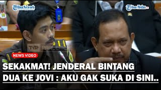 SEKAKMAT Jenderal Bintang Dua ke Jaksa Jovi  Aku Gak Suka di Sini Aku Keluar Aja [upl. by Rodolph801]