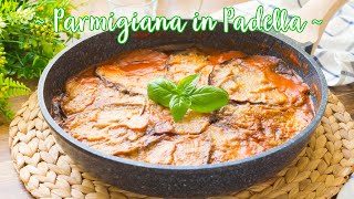 Parmigiana di Melanzane in Padella  Ricetta Parmigiana Senza Forno e Senza Frittura  55Winston55 [upl. by Laufer570]