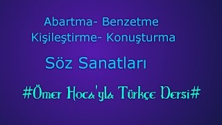 Söz SanatlarıEdebi Sanatlar Abartma Benzetme Kişileştirme Konuşturma [upl. by Sternick951]